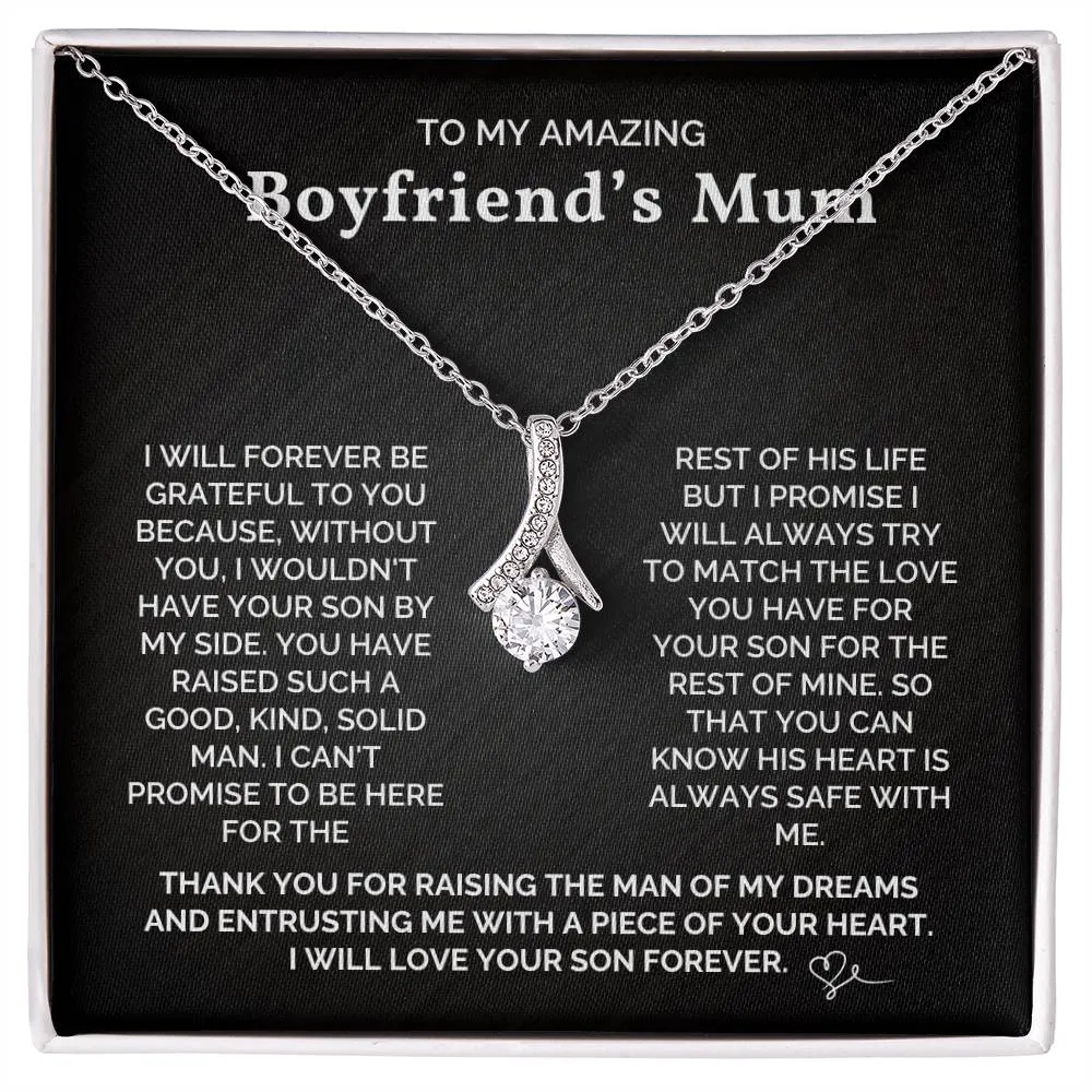To My Amazing Boyfriend's Mum - I Will Forever Be Grateful To You - Necklace